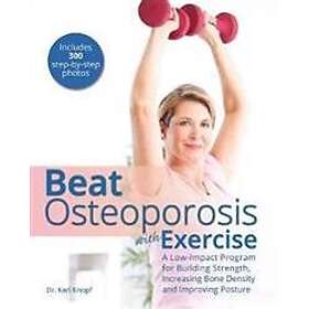 Beat Osteoporosis With Exercise