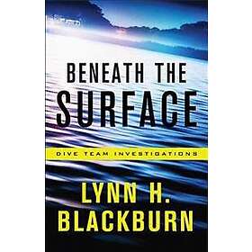 Beneath the Surface