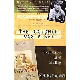 Catcher Was a Spy