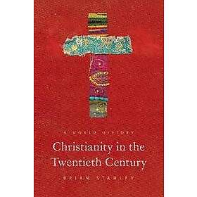 Christianity in the Twentieth Century