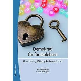 Demokrati för förskolebarn : undervisning i åtta nyckelkompetenser