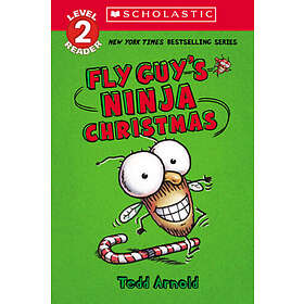 Fly Guy's Ninja Christmas (Scholastic Reader, Level 2): Scholastic Reader! Level 2