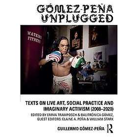 Gómez-Peña Unplugged