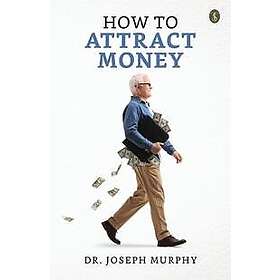 How To Attract Money