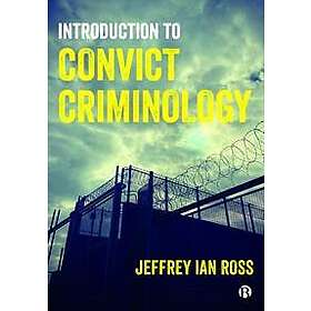 Introduction to Convict Criminology