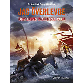 Jag överlevde orkanen Katrina 2005