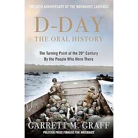 D-DAY The Oral History