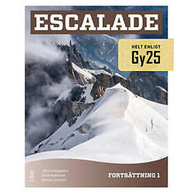Escalade Fortsättning 1