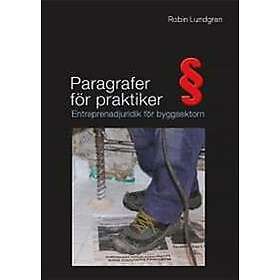 Paragrafer för praktiker : entreprenadjuridik för byggsektorn