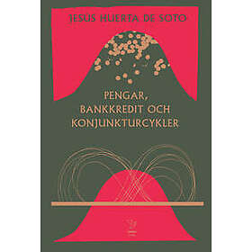 Pengar, bankkredit och konjunkturcykler