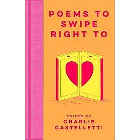 Poems to Swipe Right to