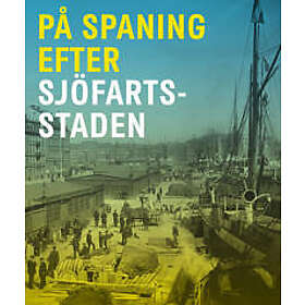 På spaning efter sjöfartsstaden