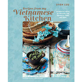 Recipes from My Vietnamese Kitchen