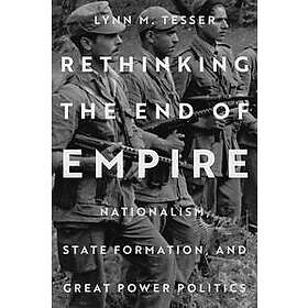 Rethinking the End of Empire