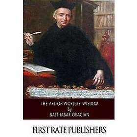 The Art of Worldly Wisdom
