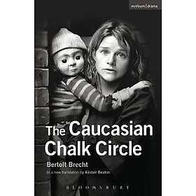 The Caucasian Chalk Circle