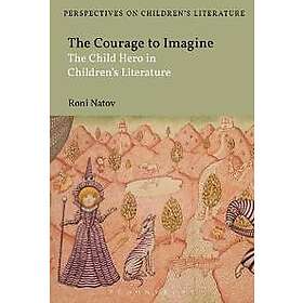 The Courage to Imagine