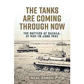 The Tanks Are Coming Through Now