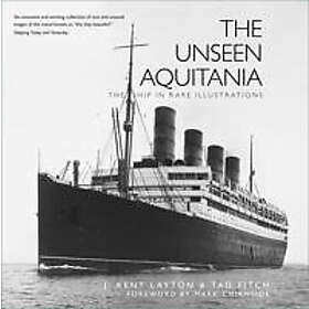 The Unseen Aquitania