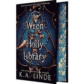 The Wren in the Holly Library (Deluxe Limited Edition)