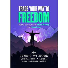 Trade Your Way to Freedom