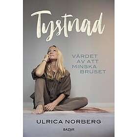 Tystnad : Värdet av att minska bruset