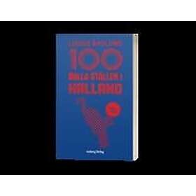 100 balla ställen i Halland