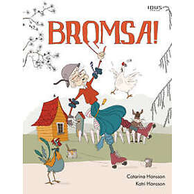 Bromsa!