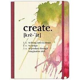 Create: to bring into existence, to design, to produce through imaginative skill