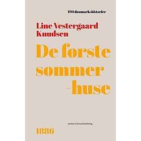 De første sommerhuse