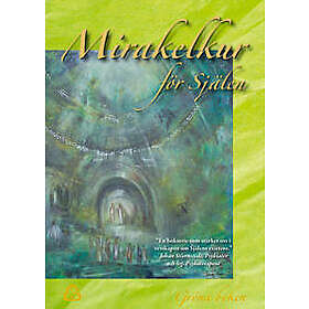 Mirakelkur för Själen – Gröna boken
