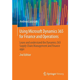 Using Microsoft Dynamics 365 for Finance and Operations