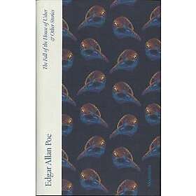 The Fall of the House of Usher and Other Stories