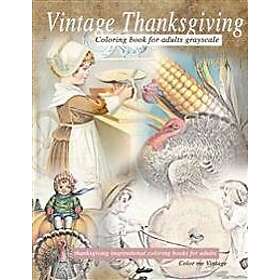 Vintage Thanksgiving Coloring Book For Adults Grayscale