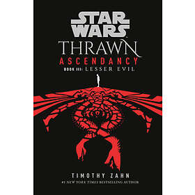 Star Wars: Thrawn Ascendancy (Book III: Lesser Evil)