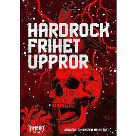 Hårdrock, frihet, uppror