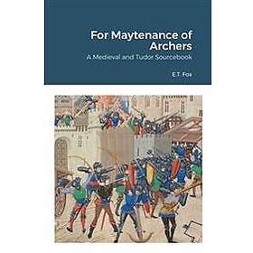 For Maytenance of Archers