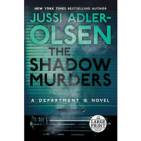 The Shadow Murders: A Department Q Novel