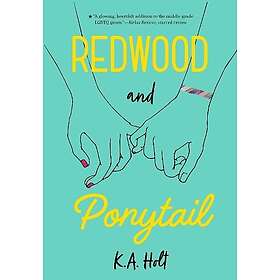 Redwood and Ponytail
