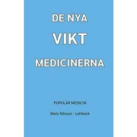 De nya viktmedicinerna