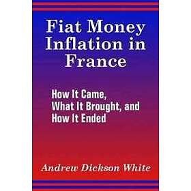 Fiat Money Inflation in France