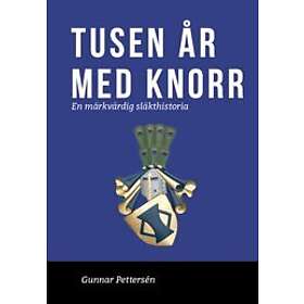 1000 år med Knorr en märkvärdig släkthistoria