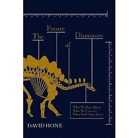 The Future of Dinosaurs