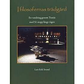 I filosofernas trädgård en vandring genom Tranås med 51 stopp längs vägen