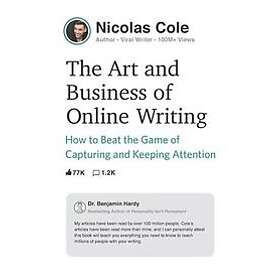 The Art and Business of Online Writing