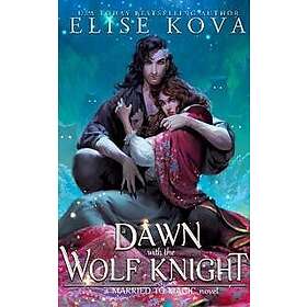 A Dawn with the Wolf Knight