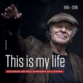 This is my life Kim Larsen