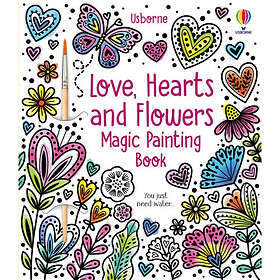 Love , Hearts and Flowers Magic Painting Book (häftad)