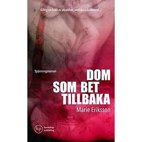 Dom som bet tillbaka