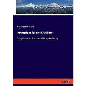 Instructions for Field Artillery